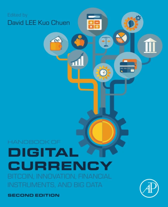 Handbook of Digital Currency: Bitcoin, Innovation, Financial Instruments, and Big Data