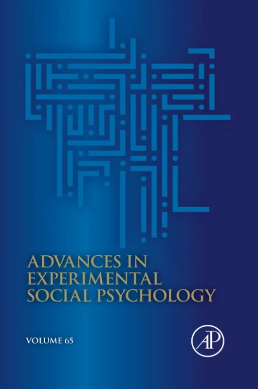 Advances in Experimental Social Psychology: Volume 65