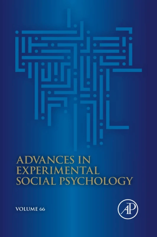 Advances in Experimental Social Psychology: Volume 66