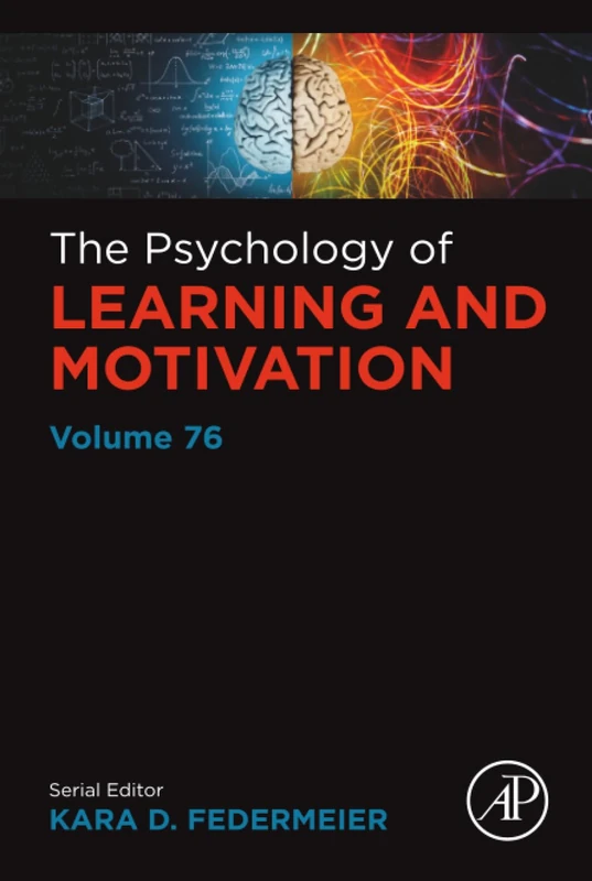 The Psychology of Learning and Motivation: Volume 76