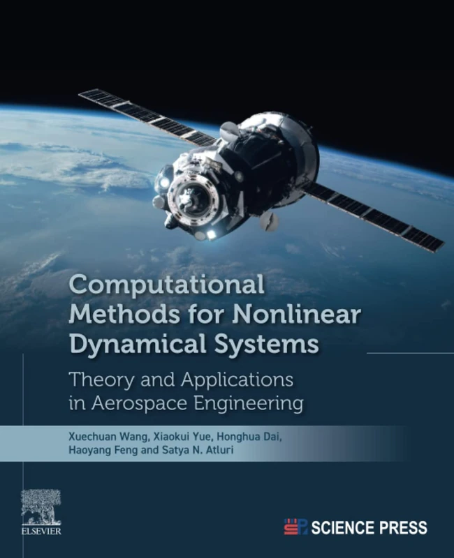 Computational Methods for Nonlinear Dynamical Systems: Theory and Applications in Aerospace Engineering