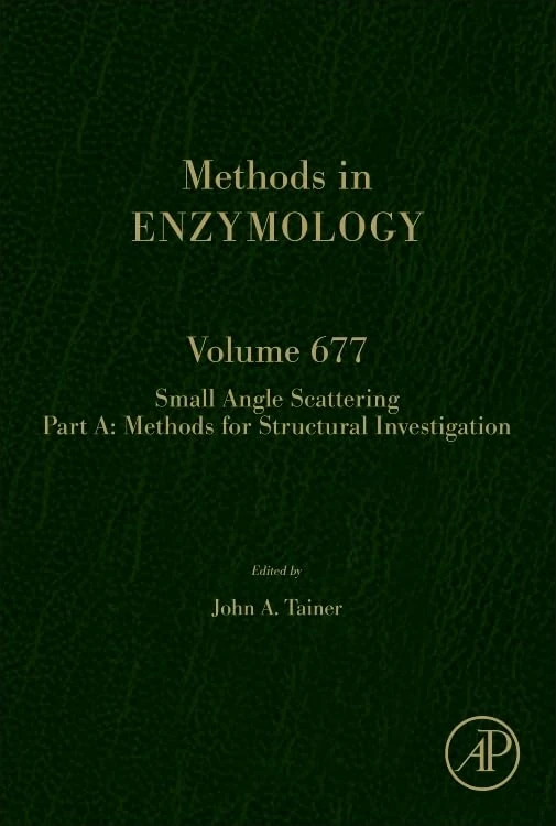 Small Angle Scattering Part A: Methods for Structural Investigation (Volume 677) (Methods in Enzymology, Volume 677)