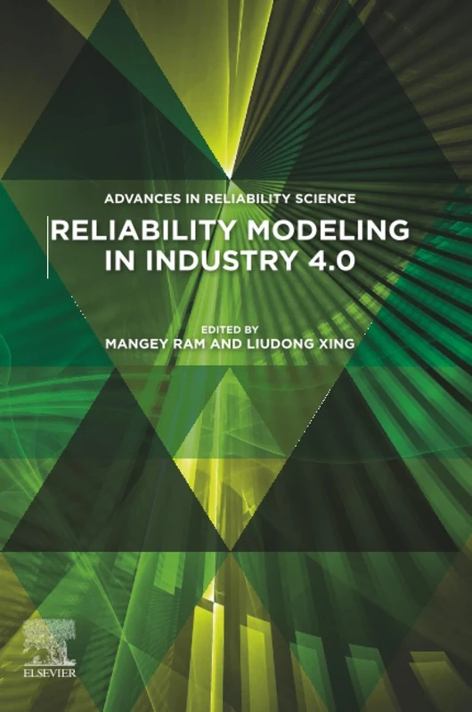 Reliability Modeling in Industry 4.0 (Advances in Reliability Science)