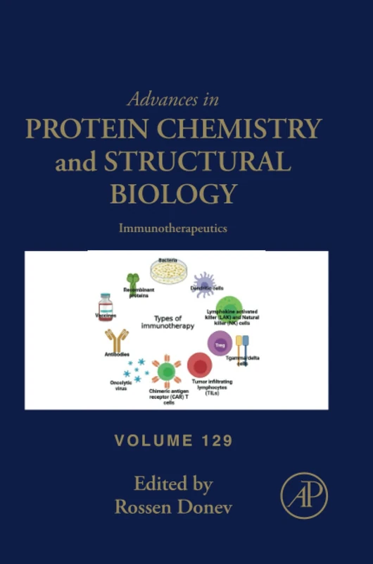 Immunotherapeutics: Volume 129 (Advances in Protein Chemistry and Structural Biology, Volume 129)