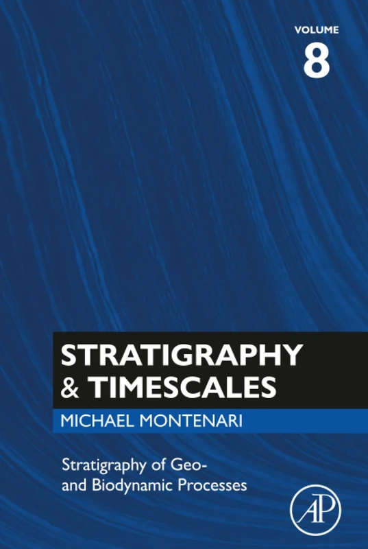 Academic Press Stratigraphy of Geo- and Biodynamic Processes Vol 8