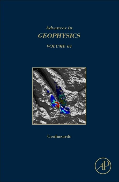 Academic Press Geohazards (Advances in Geophysics, Volume 64)