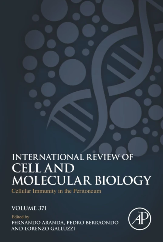 Cellular Immunity in the Peritoneum: Volume 371 (International Review of Cell and Molecular Biology, Volume 371)