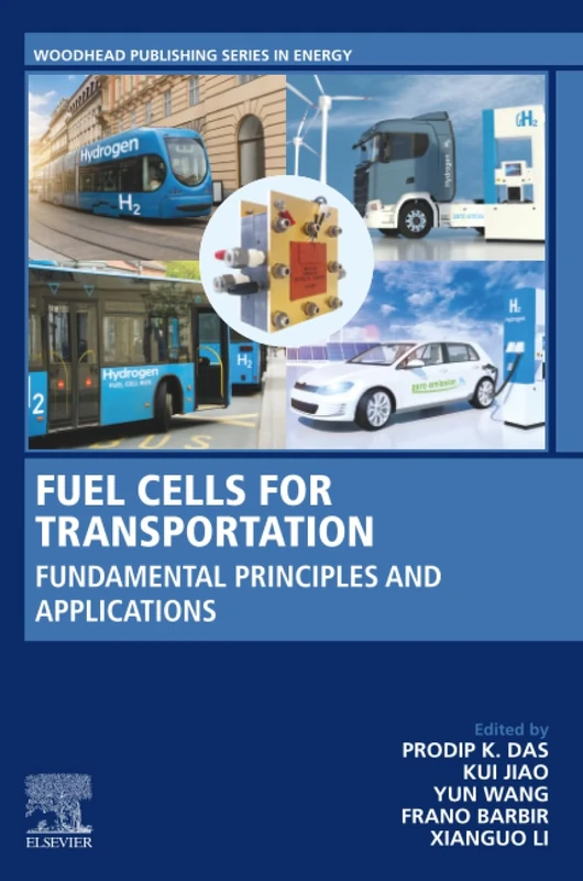 Fuel Cells for Transportation: Fundamental Principles and Applications