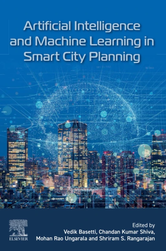 Artificial Intelligence and Machine Learning in Smart City Planning