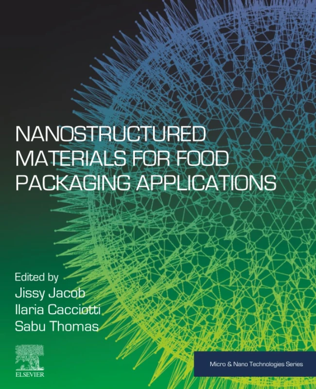 Nanostructured Materials for Food Packaging Applications (Micro and Nano Technologies)