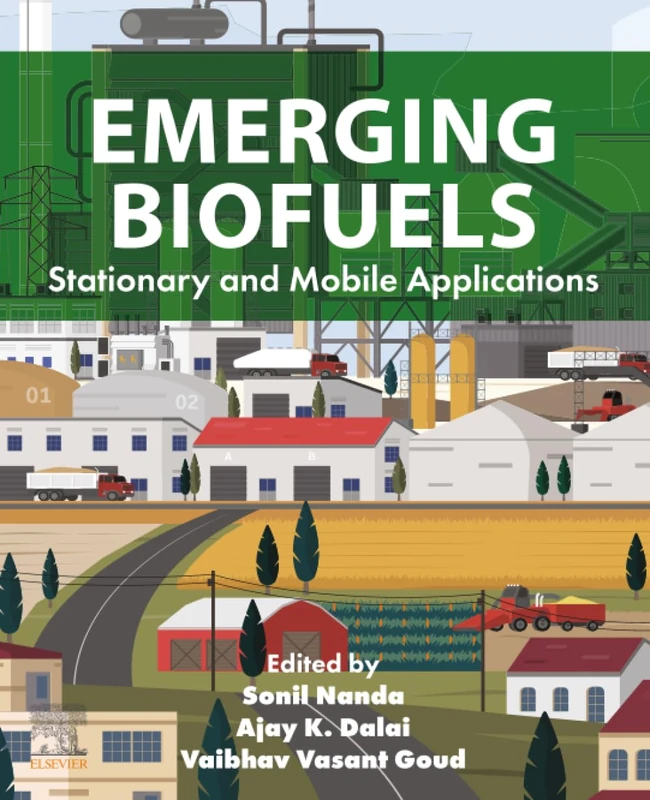 Elsevier Emerging Biofuels: Stationary and Mobile Applications