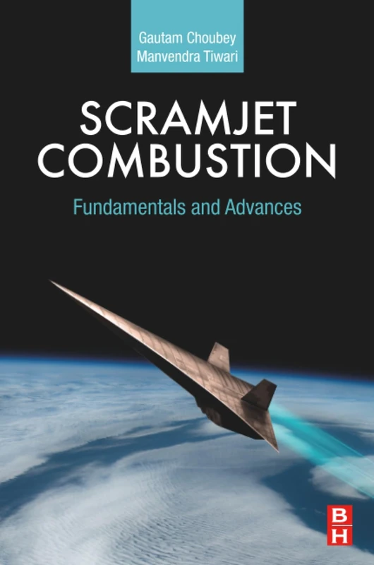 Butterworth-Heinemann Scramjet Combustion Fundamentals Book