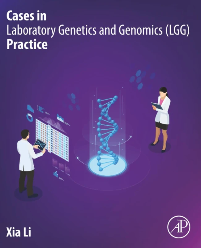 Cases in Laboratory Genetics and Genomics (LGG) Practice