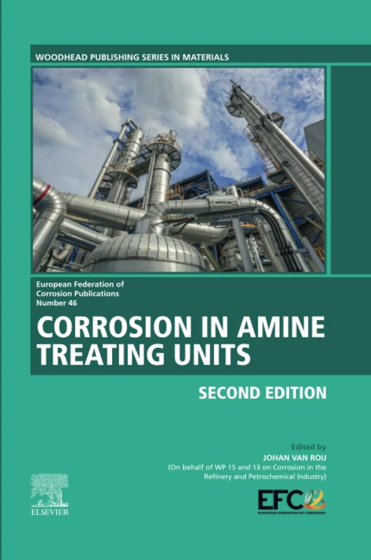Corrosion in Amine Treating Units - Woodhead Publishing