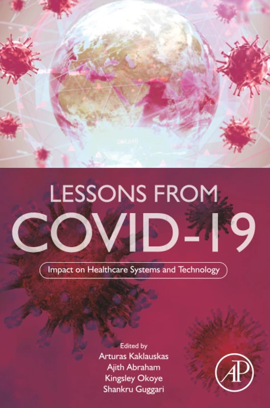 Lessons from COVID-19: Impact on Healthcare Systems and Technology