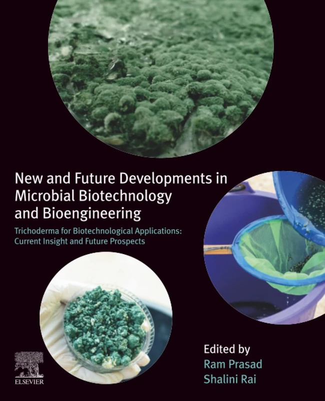 Elsevier Trichoderma for Biotechnological Applications Book