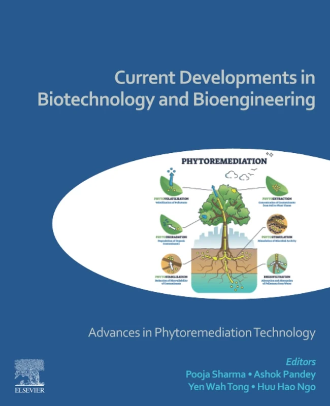 Current Developments in Biotechnology and Bioengineering: Advances in Phytoremediation Technology