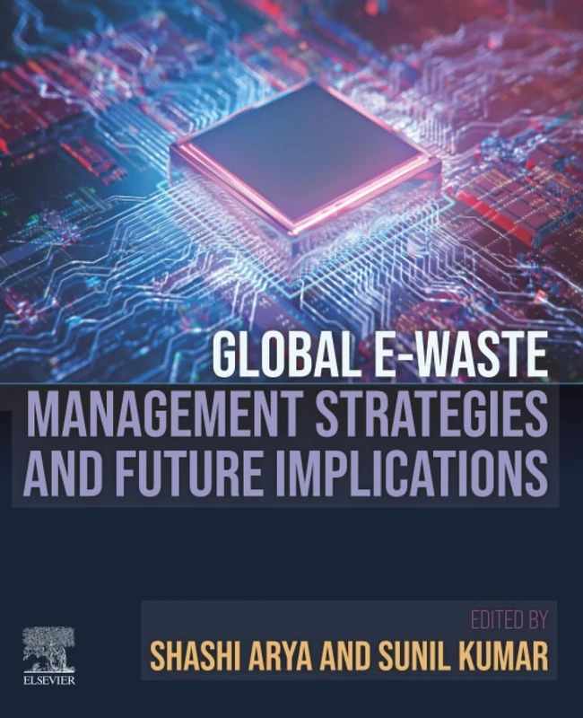 Global E-waste Management Strategies and Future Implications