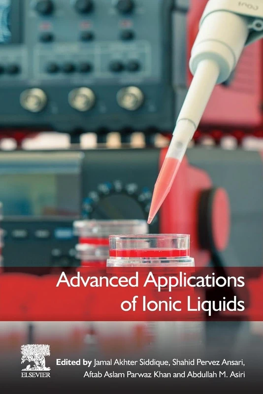 Elsevier Advanced Applications of Ionic Liquids - Chemistry Book