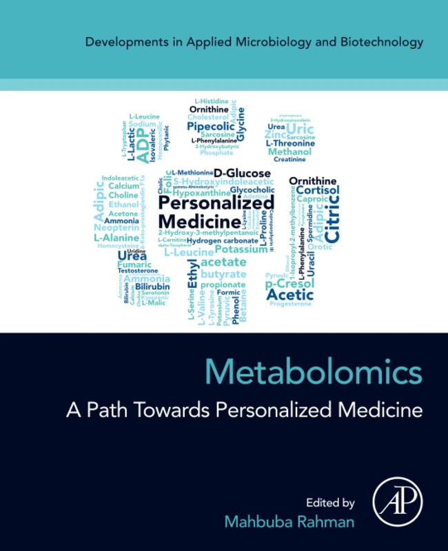 Metabolomics: A Path Towards Personalized Medicine (Developments in Applied Microbiology and Biotechnology)