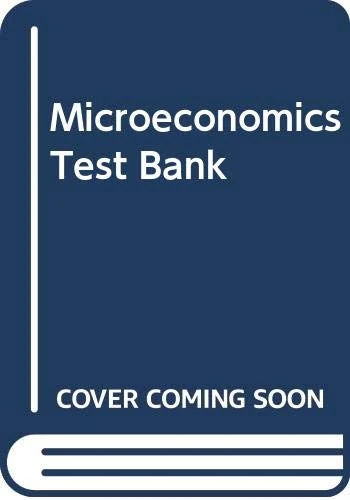 Microeconomics Test Bank
