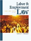 Labor and Employment Law: Text and Cases