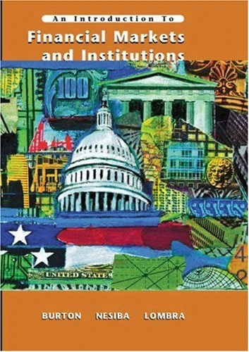 An Introduction to Financial Markets and Institutions