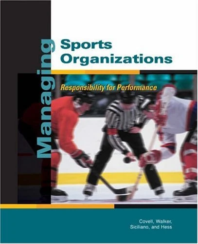 Managing Sports Organizations: Responsibility for Performance
