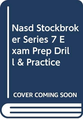 Nasd Stckbrkr Ser 7 Exm Drl/PR