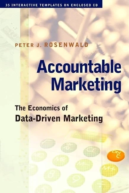 Accountable Marketing: The Economics of Data-Driven Marketing