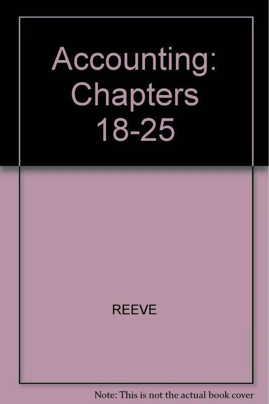 ACCOUNTING: Chapters 18-25