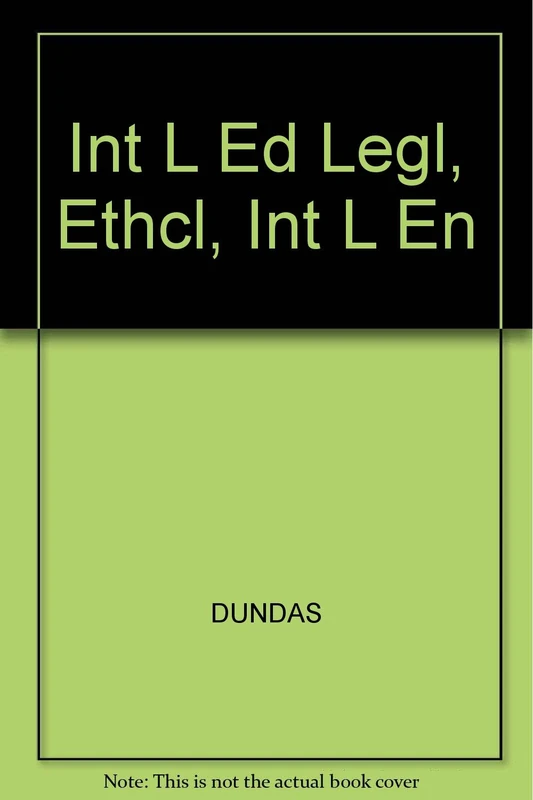 Int L Ed Legl, Ethcl, Int L En