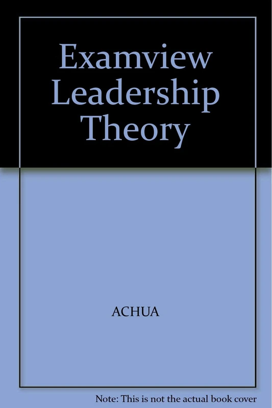 Examview Leadership Theory