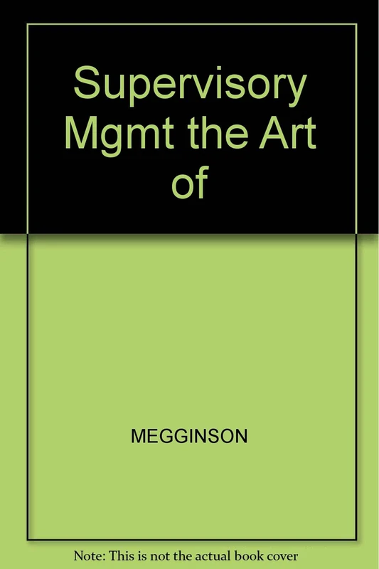 Supervisory Mgmt the Art of