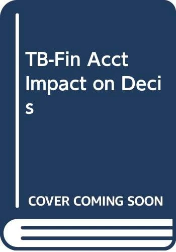 TB-Fin Acct Impact on Decis