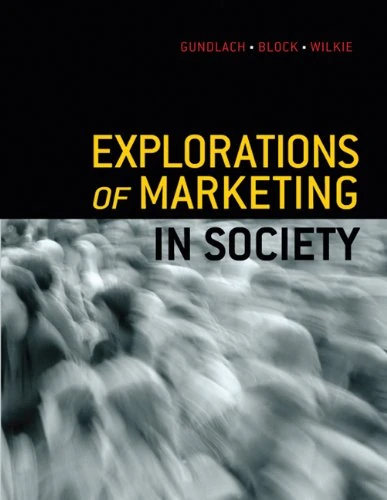 Explorations of Marketing in Society