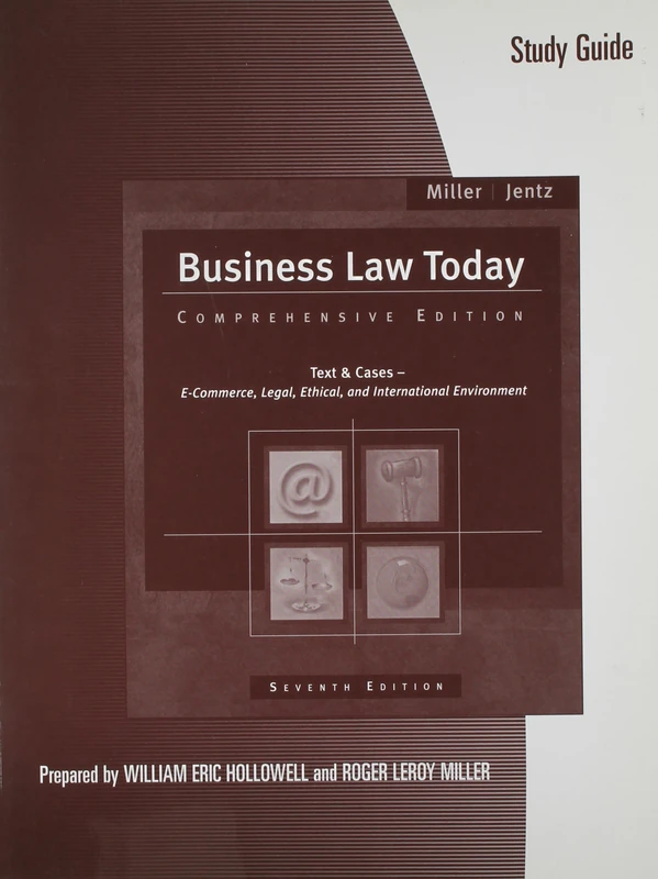 Study Guide for Miller/Jentz S Business Law Today: Comprehensive, 7th