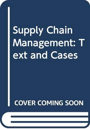 Supply Chain Management: Text and Cases