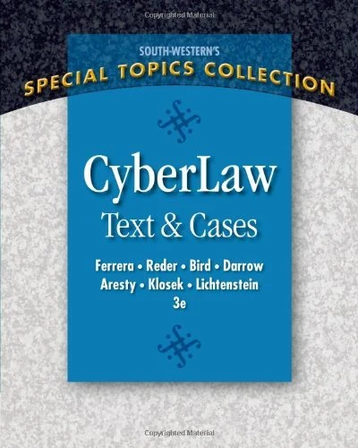CyberLaw : Text and Cases