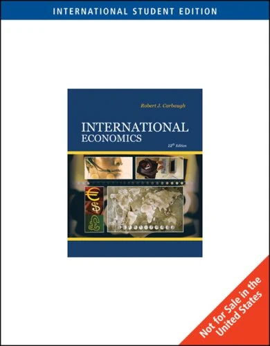 International Economics: 12th Edition