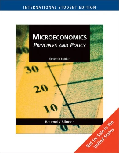 Microeconomics, International Edition: Principles and Policy