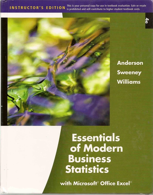 Essentials of Modern Business Statistics with Microsoft Office Excel