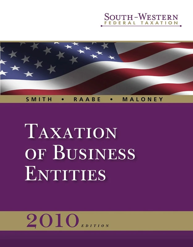 South-western Federal Taxation 2010: Taxation of Business Entities