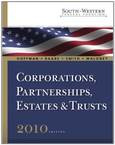 South-western Federal Taxation 2010: Corporations, Partnerships, Estates and Trusts, Professional Version: v. 2