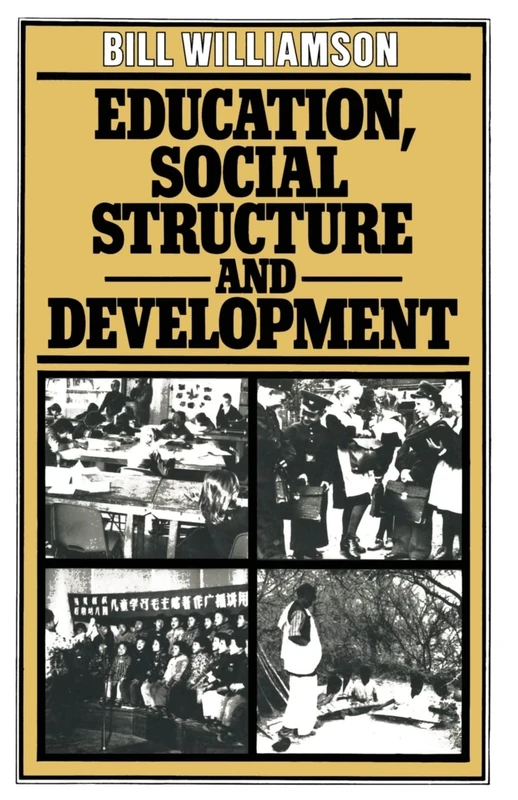 Education, Social Structure and Development: A Comparative Analysis