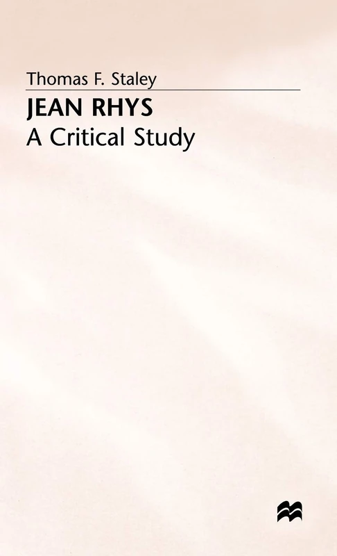 Jean Rhys: A Critical Study