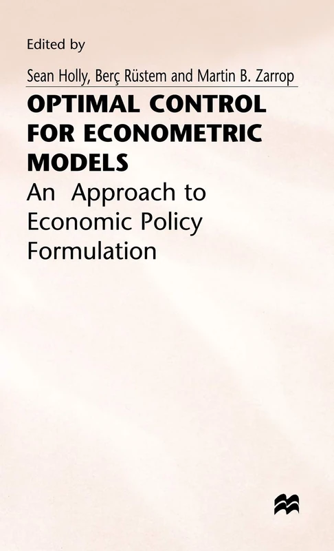 MACMILLAN Optimal Control for Econometric Models - Economics