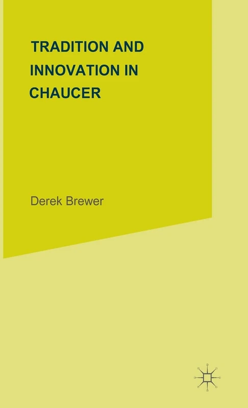Tradition and Innovation in Chaucer - Image 1