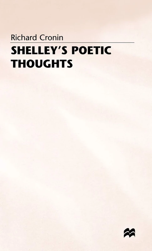 MACMILLAN Shelley's Poetic Thoughts - Poetry History Book