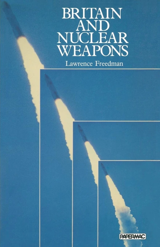 Britain and Nuclear Weapons